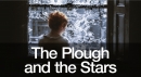 The Plough and the Stars. Woman looking out of a bullet shattered window